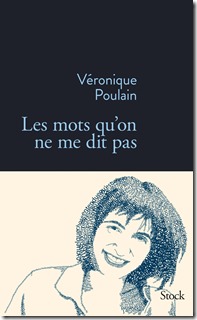 Véronique Poulain Les mots qu'on ne me dit pas Sourd